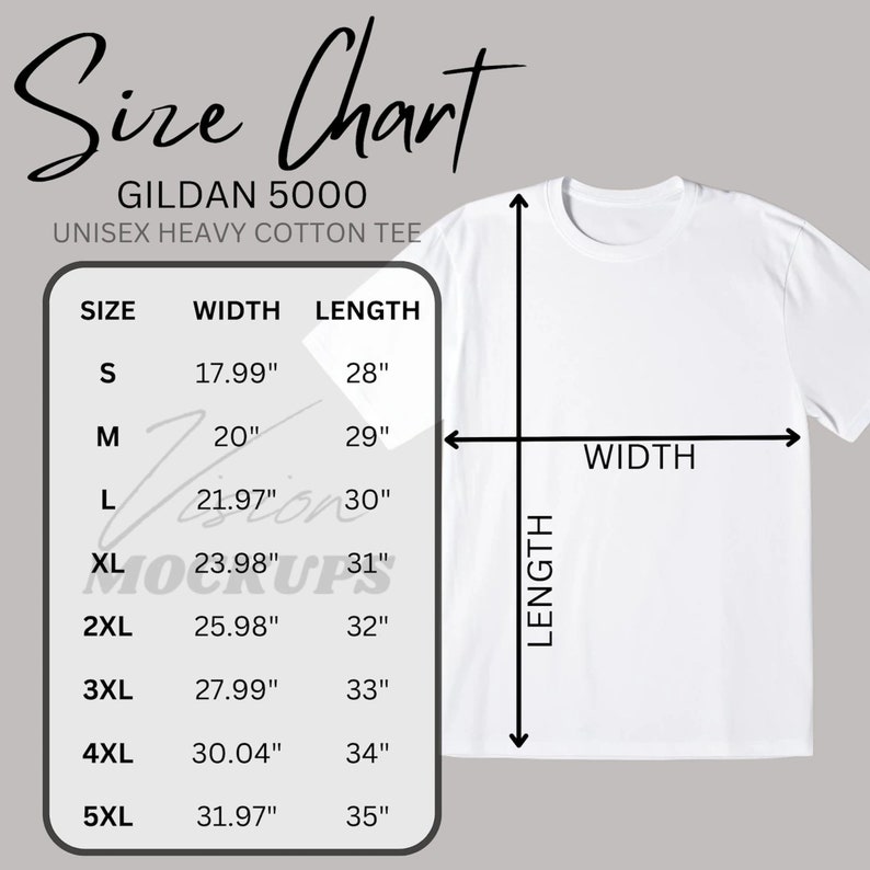 May include: Size chart for Gildan 5000 unisex heavy cotton tee shirts. The chart shows the width and length measurements in inches for sizes S through 5XL.