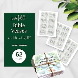 May include: A collection of printable Bible verses for kids and adults. The image features a dark green background with the text "printable Bible Verses for kids and adults" and "Instant Download". There are 62 verses available. A stack of cards is tied with twine, with the text "For with God nothing shall be impossible. - Luke 1:37".
