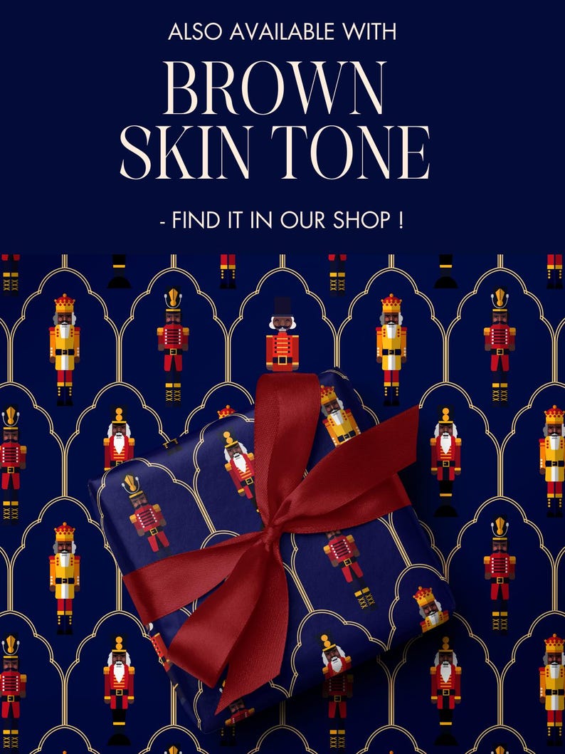May include: A wrapped gift with a dark blue background featuring a pattern of toy soldiers. The gift is tied with a burgundy ribbon. The text "ALSO AVAILABLE WITH BROWN SKIN TONE - FIND IT IN OUR SHOP!" is displayed at the top.