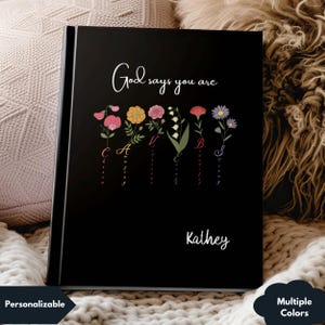 God Says You Are Bible Verse Journal, Personalized Christian Gift, God Says I Am, Inspiring Religious Gift, Girls Bible Study Group Gifts