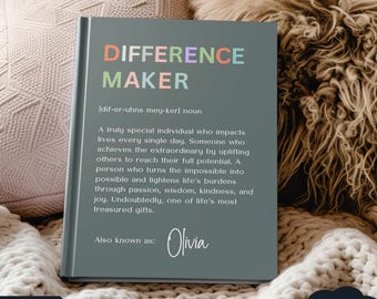 Personalized Difference Maker Journal: Appreciation Gift for Mentor, Colleague