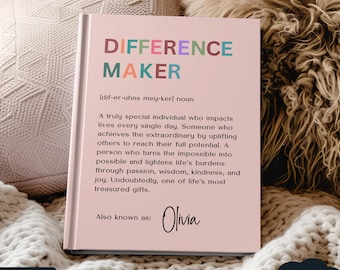 Personalized Difference Maker Journal: Appreciation Gift for Mentor, Colleague