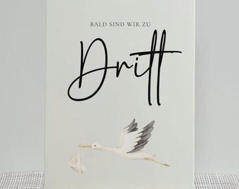 Bald sind wir zu Dritt – Schwangerschaftsankündigung Karte mit Storch-Motiv, Karte Schwangerschaft, Schwangerschaft verkünden