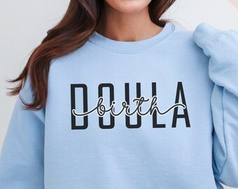 Doula Sweatshirt, Doula Geschenk, Doula Shirt, Doula nach Geburt, Rundhals, Geburts-Doula Shirt, Schwangerschaft Doula Geschenk, Hebammen Geschenk, Shirt für Doula