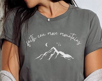 Faith Can Move Mountains Shirt, Christian Shirt Gifts, Bible Verse Tee, Religious Shirts, Gifts for Mom, Gifts for Dad, Faith Over Fear
