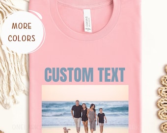 Custom Photo Shirt, Custom Picture Tshirt, Personalized Photo Print Tee, Holiday Gift, Family Picture Tee, Family Photo Shirt T-shirt Photo