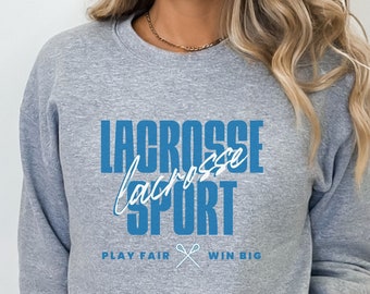Lacrosse Sweatshirt, Lacrosse Senior Gift, Lacrosse Mom Gift, Lacrosse Shirt, Lacrosse Lover, Lacrosse Birthday Gift, Lacrosse Coach Gift