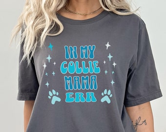 Border Collie Dog Mom Shirt, Border Collie Dog Mama Era Shirt, Collie Dog Shirt Gift, Paw Print Shirt, Dog Lover Gift, Dog Mama Birthday