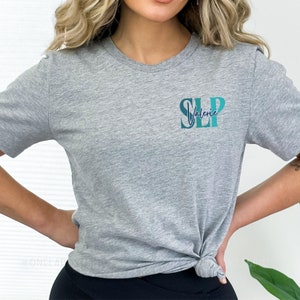 Personalized SLP Shirt, Custom Speech Therapy Shirt, Gifts for SLPs, SLP Speech Language Pathologist Shirt, Speech Therapist Graduation