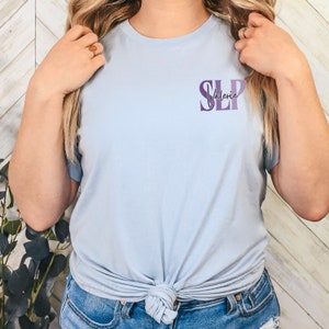 Personalized SLP Shirt, Custom Speech Therapy Shirt, Gifts for SLPs, SLP Speech Language Pathologist Shirt, Speech Therapist Graduation