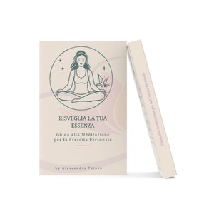 Digital ebook &quot;Awaken your essence. Guide to meditation for personal growth&quot;