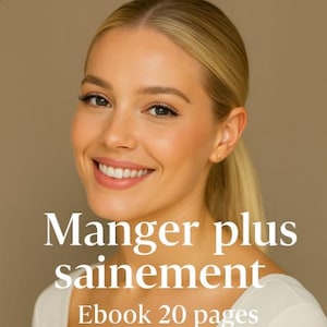 Ebook Manger plus sainement – Coaching nutrition et santé – 20 pages pour apprendre à mieux s&#39;alimenter - Guide PDF Téléchargeable