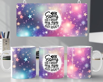 sarcastische mok wrap 11oz 15oz mok sjabloon grappig citaat sublimatie ontwerp png digitale download dames mok wrap