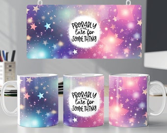 sarcastische mok wrap 11oz 15oz mok sjabloon grappig citaat sublimatie ontwerp png digitale download dames mok wrap
