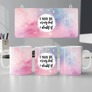 sarcastic mug wrap 11oz 15oz mug template funny quote sublimation design png digital download womens mug wrap