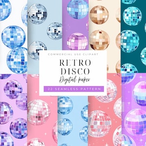 May include: A collection of digital papers featuring disco ball designs in various colors, including blue, purple, pink, and gold. The text "Retro Disco Digital Paper" is displayed on a white background, along with "22 Seamless Pattern."