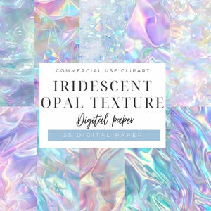 May include: A selection of iridescent opal texture digital papers in shades of blue, purple, and gold. The image includes the text "Commercial Use Clipart," "Iridescent Opal Texture," and "Digital Paper," with "35 Digital Paper" below.
