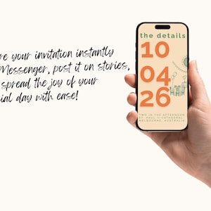 May include: A smartphone screen displaying a digital invitation with the text "the details" and the date "10 04 26". The invitation also includes the time "TWO IN THE AFTERNOON" and the location "ST. PAUL II CATHEDRAL MELBOURNE, AUSTRALIA".