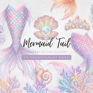 Può includere: Illustrazione ad acquerello di clipart di coda di sirena con vari elementi marini. L'immagine include code di sirena, un cavalluccio marino, una conchiglia con una perla, una corona e coralli. Il testo recita "Mermaid Tail" e "25 Transparent PNGs".
