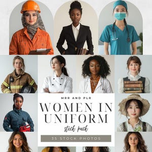 May include: A collage of photos featuring women in various uniforms, including a firefighter, chef, doctor, librarian, construction worker, and more. The text "MRR AND PLR WOMEN IN UNIFORM stock pack 35 STOCK PHOTOS" is displayed in the center of the image.
