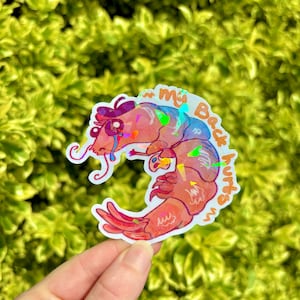 Holographic And Matte Sticker - Funny Shrimp Artist Design, Waterproof, Back Pain Humor