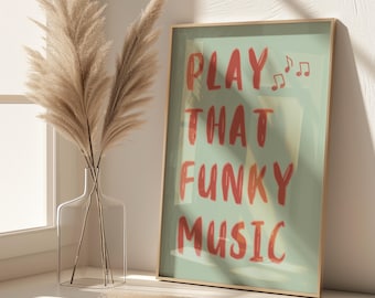 Song Lyrics Poster, Disco Ball Print, Dopamine Decor, Funky Wall Art, Retro Play That Funky Music Print, 70s Music Decor, Preppy Room Decor