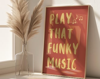 Song Lyrics Poster, Disco Ball Print, Dopamine Decor, Funky Wall Art, Retro Play That Funky Music Print, 70s Music Decor, Preppy room decor