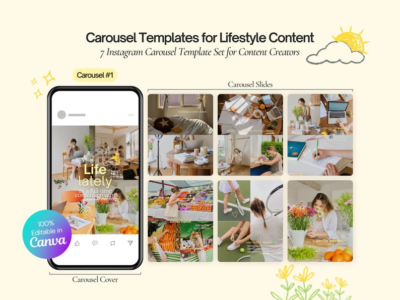 May include: A digital set of 7 Instagram carousel templates for content creators, featuring a smartphone display showing a 'Life lately' cover and multiple lifestyle photo slides. The design includes a '100% Editable in Canva' badge.