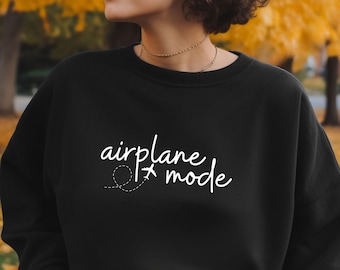 Airplane Mode, Vacation Shirt, Vacay Mode Crewneck, Pilot Shirt, Airplane Mode Sweatshirt, Airplane Shirt, Travel Sweater, Gift for Traveler