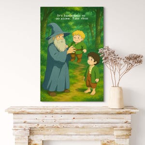 Niebezpiecznie jest iść samemu – plakat do druku z Władcą Pierścieni w stylu Ghib | Uroczy wydruk artystyczny Frodo Sam Gandalf | Cyfrowa dekoracja ścienna w stylu fantasy