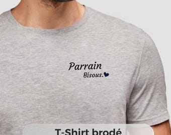Camiseta brodé Parrain - cadeau parrain , anniversaire parrain, camiseta parrain noël parrain, cadeau message parrain, annonce parrain