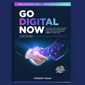 Go Digital Now The ULTIMATE Small Business Guide Ebook image 1