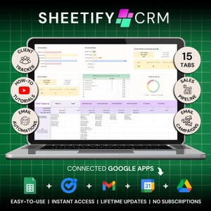 May include: A laptop displaying the Sheetify CRM interface, with a green grid background. The screen shows data visualizations and charts. Icons highlight features like client tracking, tutorials, email automation, sales pipeline, and email campaigns. Text includes "Connected Google Apps" and "Easy-to-Use".