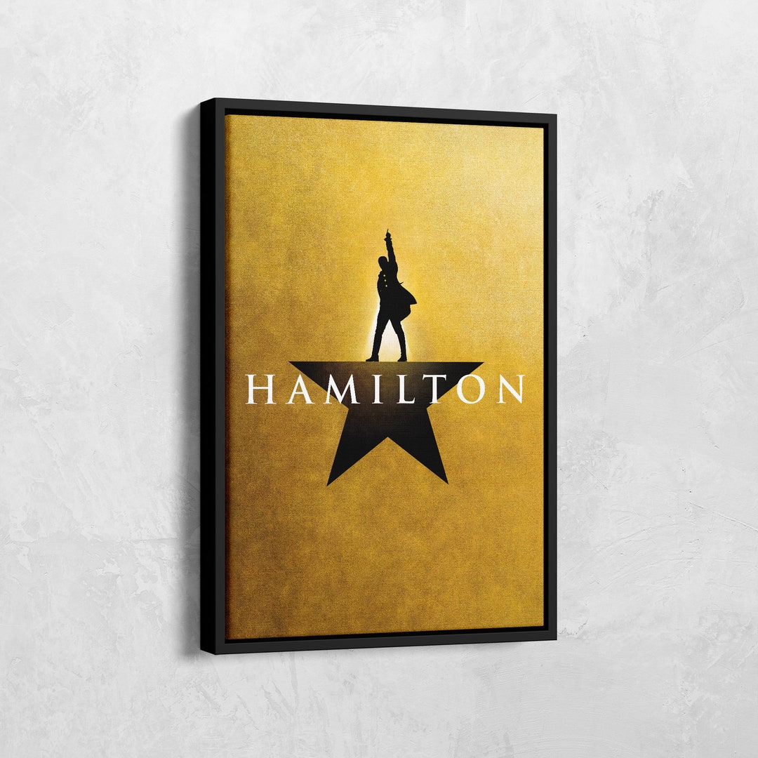Hamilton Canvas, Hamilton the Musical Print, Hamilton the Musical