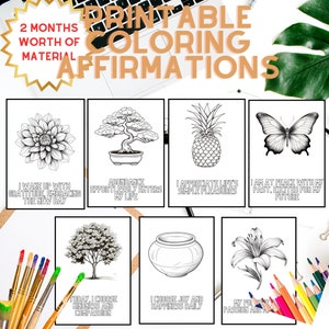 Könnte beinhalten: Druckbare Malvorlagen mit Affirmationen. Die Bilder beinhalten eine Blume, einen Bonsai-Baum, eine Ananas, einen Schmetterling, einen Baum, einen Topf, eine Lilie und einen Pinsel. Die Affirmationen lauten: Ich wache mit Dankbarkeit auf und begrüße den neuen Tag. Fülle kommt mühelos in mein Leben. Ich schätze die einfachen Freuden des Lebens. Ich bin mit meiner Vergangenheit im Frieden und freue mich auf meine Zukunft. Heute wähle ich Freundlichkeit und Mitgefühl. Ich wähle Freude und Glück jeden Tag. Mein Zweck und meine Leidenschaft sind wahr.