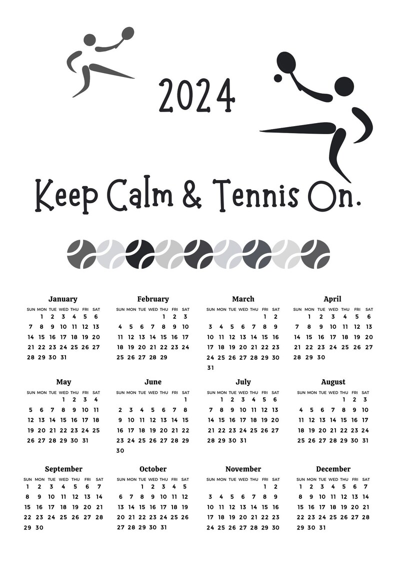 2024 Tennis Calendar Printable Download Keep Calm and Tennis Etsy