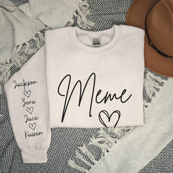 Custom Meme Sweatshirt with Names on Sleeve, Personalized Grandma Shirt, Gift for Nana, New Grandma Gift, Gift for Mothers, Pregnancy Reveal