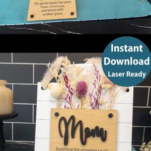 May include: Set of five laser cut wooden signs with the word "Mom" and different quotes about mothers. The signs are decorated with dried flowers and are ready to be personalized.