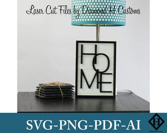 Home Sign Laser Cut File Home Sign Laser Cut Files SVG Sign Laser Cut File Home Sign SVG  Home Decor Sign SVG Home Decor Laser Cut File