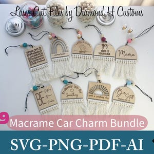 May include: Nine laser cut wooden car charms with macrame fringe. The charms feature various phrases including "Love, Joy, Patience, Kindness, Goodness, Faithfulness, Gentleness, Self-Control", "Be Strong", "Probably Late for Something", "Yes This is Your Car", "Mama", "Be Still", and "It's a Sunshine Day".