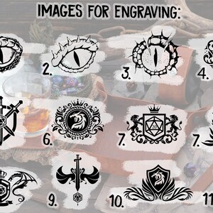 May include: A set of 10 images for engraving, featuring various fantasy and mythical designs. The images include a dragon, a skull, a sword, a shield, and a dice. The images are numbered 1 through 10. The text "CUSTOM IMAGE" is also included, indicating the option to use a custom image for engraving.