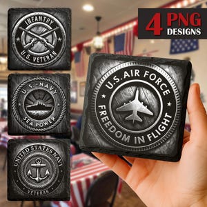 May include: Four square slate coasters featuring military emblems. One shows a U.S. Air Force jet with the text 'U.S. AIR FORCE FREEDOM IN FLIGHT'. Others display an Infantry U.S. Veteran rifle emblem, a U.S. Navy ship, and a United States Navy anchor emblem.