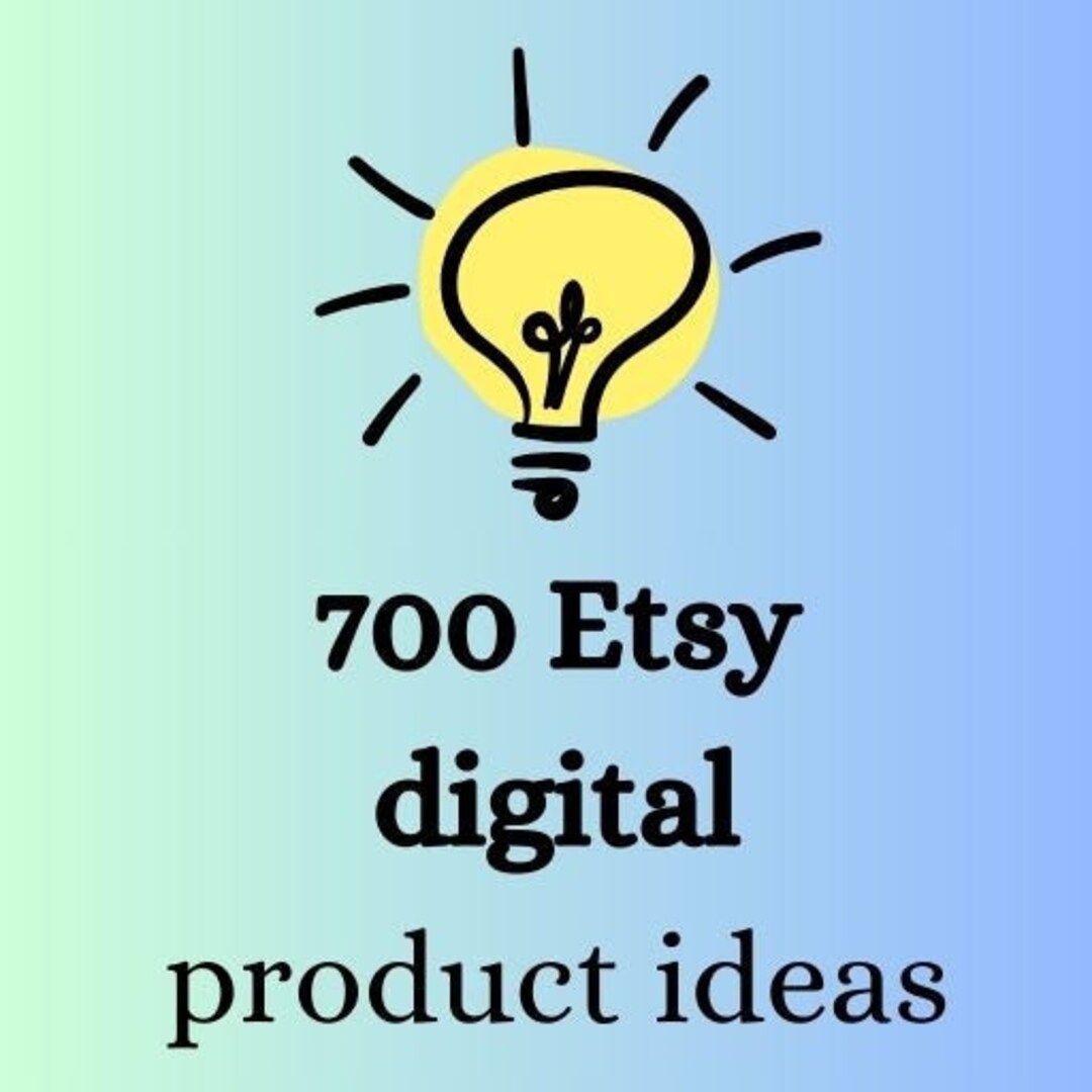 700 Digital Products Ideas to Create and Sell Today for Passive