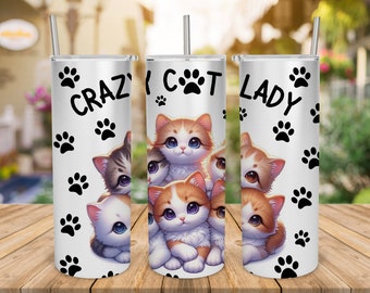 Crazy Cat Lady Tumbler Wrap Cat Lovers Skinny 20 oz Tumbler Sublimation Design Funny Cat Tumbler PNG, Digital Download