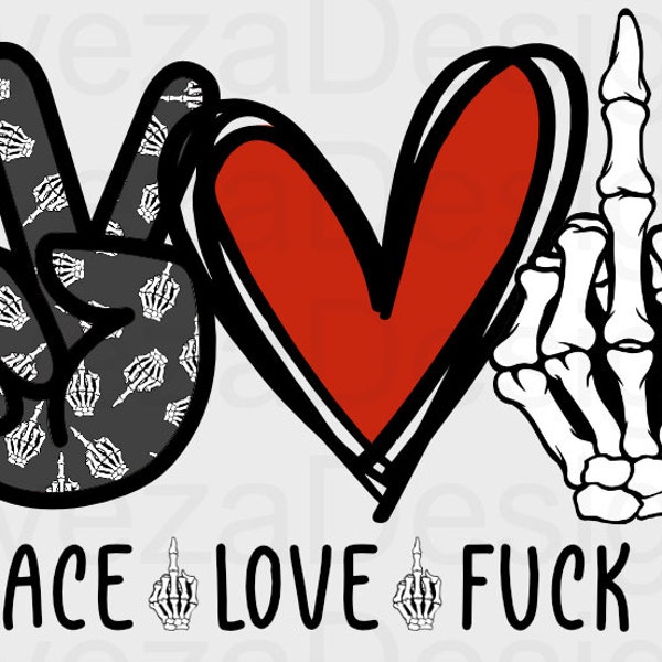 Peace, Love F*ck Off Sublimation Design, PNG, Middle Finger Skull png, Skull hand design, instant download, Sublimation, Digital Download