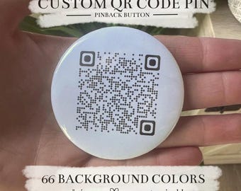 Custom QR Code Pinback Button | 2.25” Personalized QR Button | Scan Me Badge | Social Media, Payment, Business, Event Pins