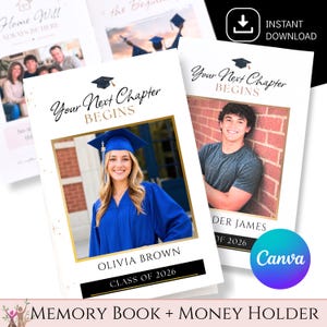 May include: Graduation memory book and money holder with a photo of a graduate in a blue cap and gown. The text reads "Your Next Chapter Begins" and "Class of 2026". The Canva logo is visible.