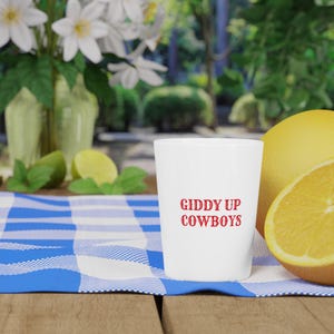Giddy Up Cowboys Shot Glass, Western Bachelorette, Rodeo Decor, Country Theme Drinkware, Fun Barware for Celebrations