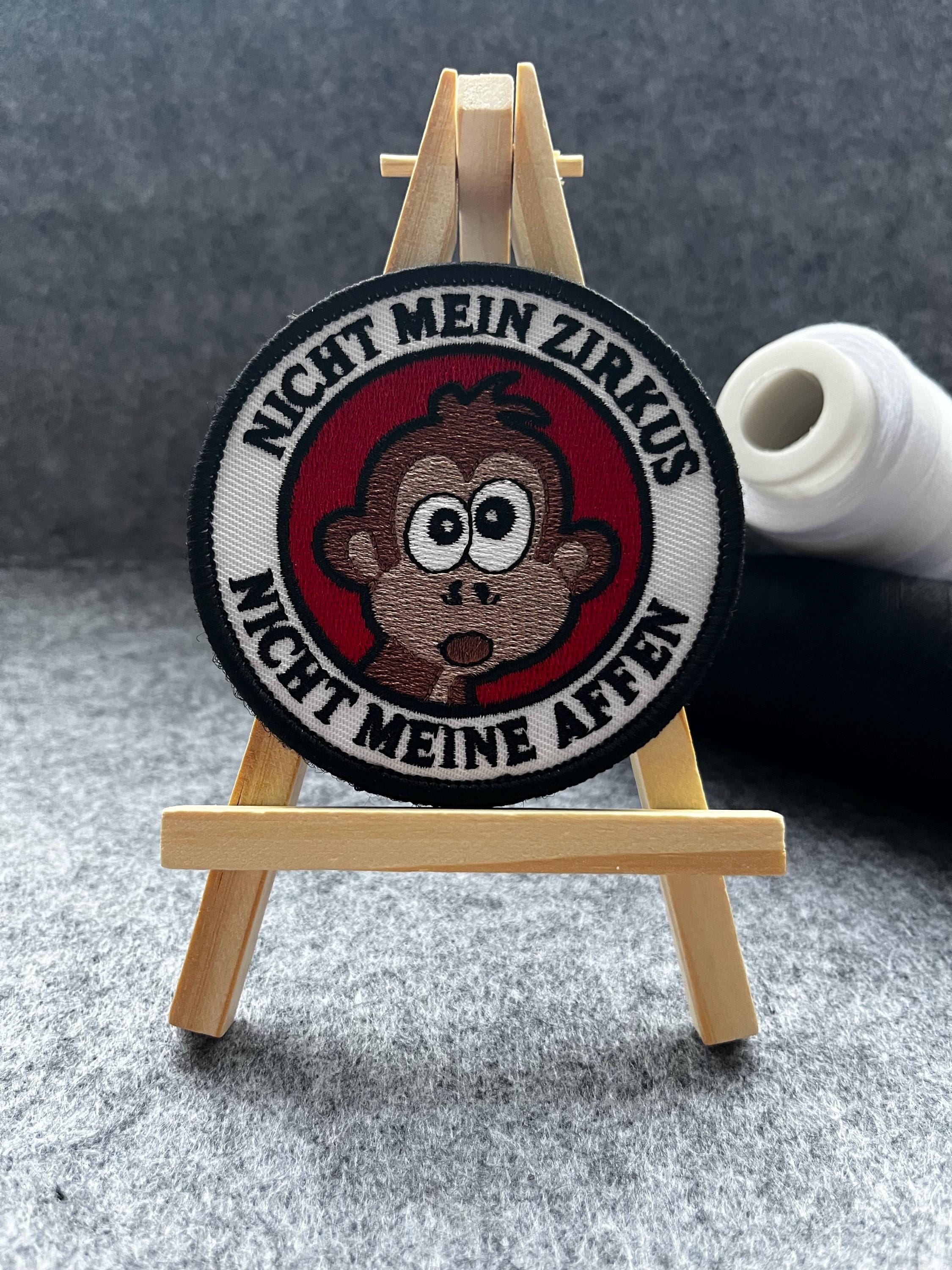 Patch Badge Velcro Not My Monkeys Not My Circus - Article No.: K-0004