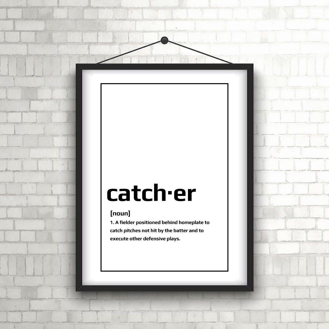 Catcher Definition Poster Digital Download Printable Etsy